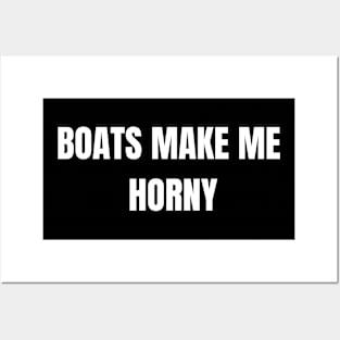 Boats Make Me Horny - Sadiecrowell Boats Make Me Horny Posters and Art